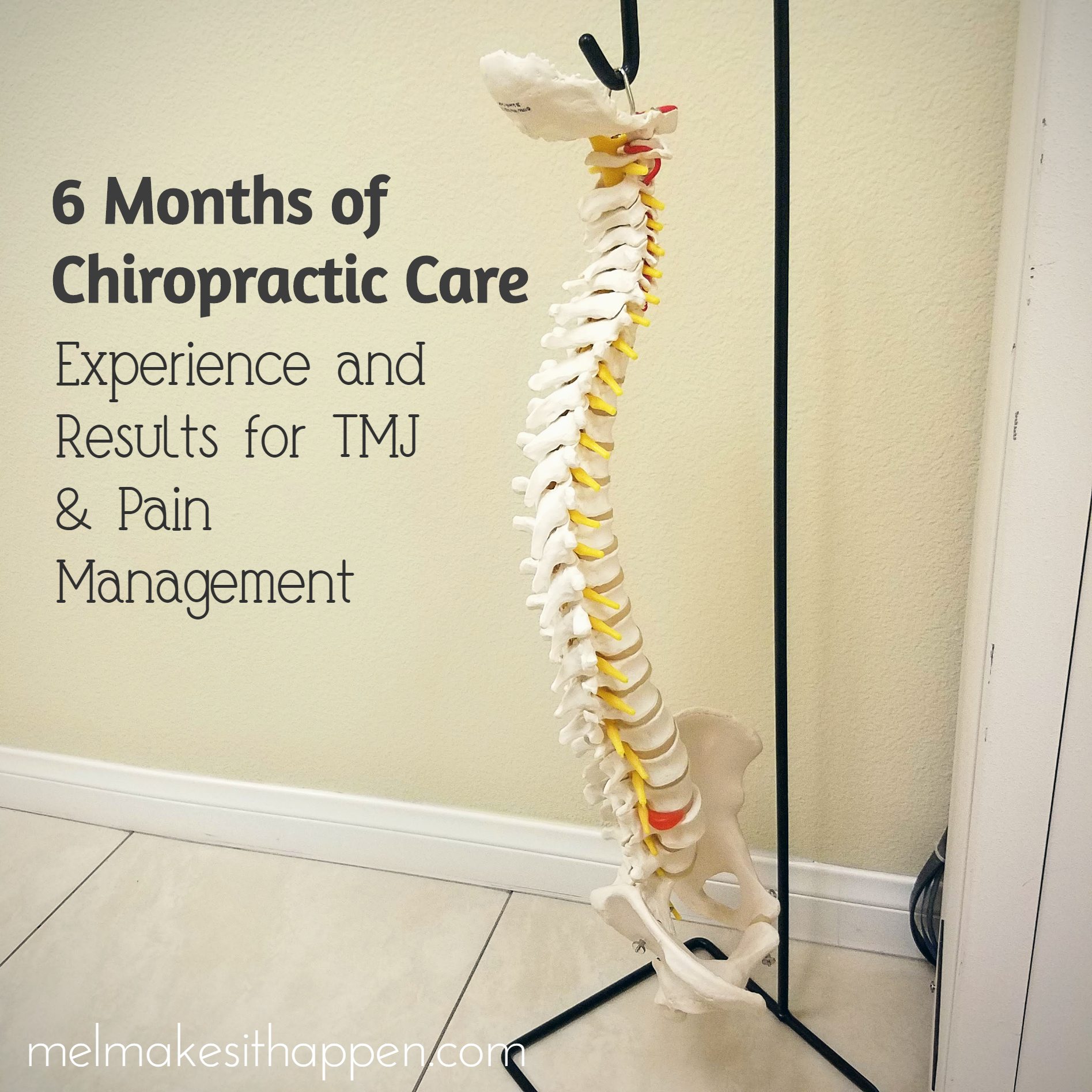 6 months of chiropractic care tmj pain melmakesithappen