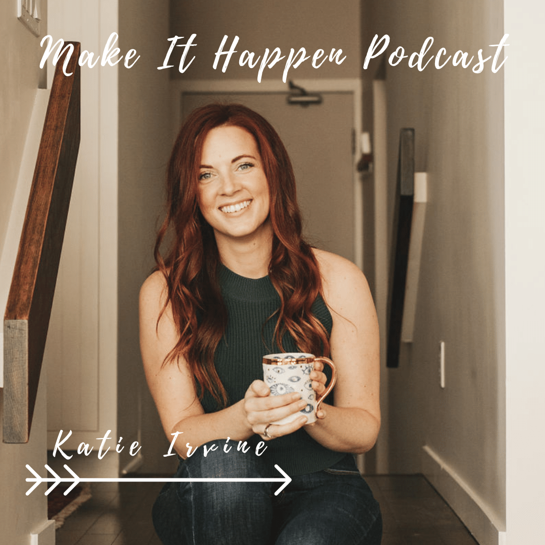 katie irvine human design make it happen podcast